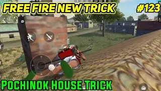 Free Fire New Trick|Pochinok House Trick|#shorts|Tips & Tricks #123|#killerff|