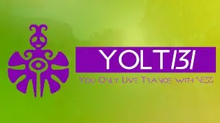 You Only Live Trance Episode 131 (#YOLT131) - Ness