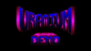 The Uranium Demo by Fifth Generation - Amiga Demo