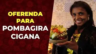 Aprenda fazer uma oferenda para pombagira cigana  | Papo com Vandinha Lopes