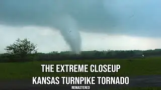 Kansas Turnpike Tornado 5/4/2003 - Remastered