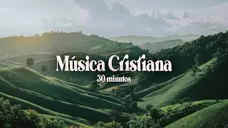 30 Minutos de Música Cristiana - Daniela Khomiha