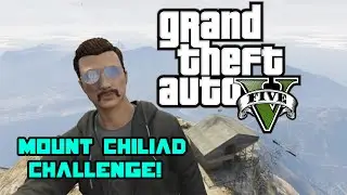 Gta V - Challenges - Mount Chiliad Challenge!