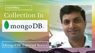 Collection in MongoDB | MongoDB for Beginners by professional | mySoftKey