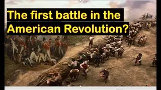 What was the first battle of American Revolution (1775&ndash;1783)?