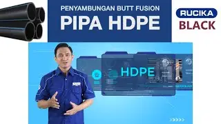 RUCIKA BLACK - Penyambungan Pipa HDPE