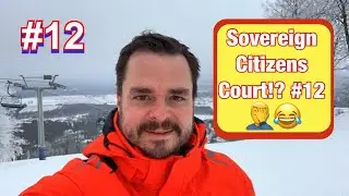 Sovereign Citizens In Court #12