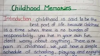 Essay on Child hood Memories in English | My favourite Childhood memories| Essay in English | essay