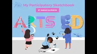 Participatory Sketchbook EART 303 Sarah Davidson