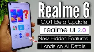 Realme 6 Realme UI 2.0 Beta Update Full Review | Realme 6 Realme UI 2.0 C.01 Update | Realme 6 Updat