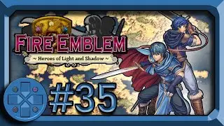 Soulful Bridge - Fire Emblem 12 (Blind Let's Play) - Chapter 8 Part 2