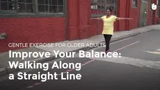 Improve Your Balance: Walking Along a Straight Line | Exercise for Older Adults