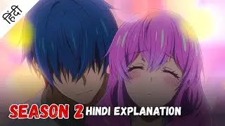 More Than a Married Couple But Not Lovers SEASON 2 Full HINDI Explanation ❤️| DiplomaAnimeWala