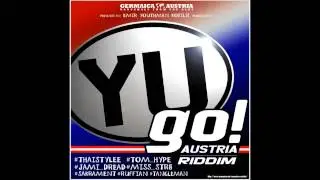 Various Artistes - Yu Go! Austria Riddim (MegaMix by Four Star Foundation)
