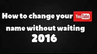 How To Change Your Youtube Name After It Says ''Changed Too Recently''