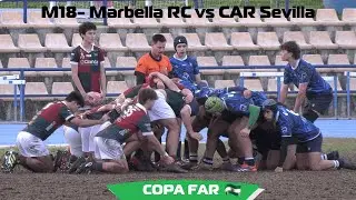 M18- SEMIFINAL COPA FAR --Marbella RC vs CAR Sevilla
