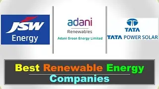 Top 5 Best Renewable Energy Companies in India 2024 ⚡ भारत की टॉप रिन्यूएबल एनर्जी कंपनियाँ ⚡