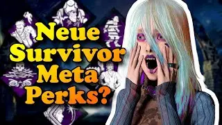Neue Survivor Meta Perks? | &Uuml;berlebende | Dead by Daylight Deutsch #1078