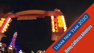Lunar New Year Celebration | Disney California Adventure (2020)