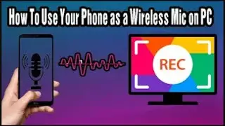 How to Use Your Phone as a Wireless Mic on Computer