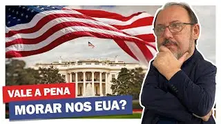 VALE A PENA MORAR NOS EUA? Como tomar a Decisão Certa? ✈️ ImigreFácil #1
