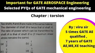 important torsion Questions for GATE AEROSPACE ENGINEERING | Aircraft structure | taken from GATE ME