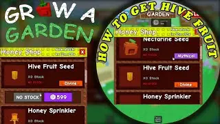 How to Get Hive Fruit in Grow a Garden Roblox