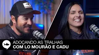 PREULACAST EP.32 - Vida na &aacute;gua com Lorena e Cadu