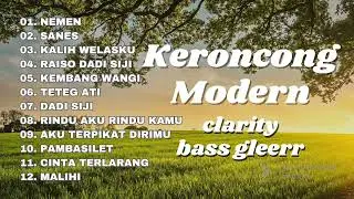 Keroncong Modern || NEMEN || SANES || KALIH WELASKU || RINDU AKU RINDU KAMU || Terbaru 2023