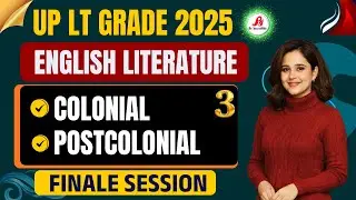 🔴 Class 3 | UP LT English 2025 | Colonial & Postcolonial Literature | Finale Session #upltgrade