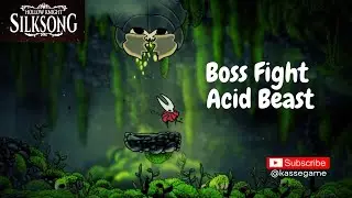 Hollow Knight: Silksong Acid Beast Boss Fight