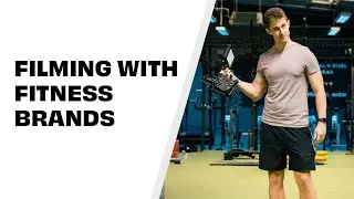FILMING WITH FITNESS BRANDS