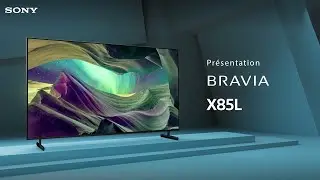 D&eacute;couvrez le t&eacute;l&eacute;viseur Full Array LED BRAVIA X85L de Sony