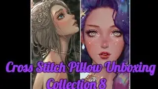 Cross Stitch Pillow Case Unboxing. Collection 8