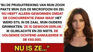 Op de prijsuitreiking van m'n zoon greep mijn zus de microfoon en zei:'Hij won alleen want zijn...'