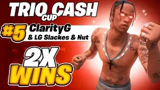 5TH TRIO CASH CUP 🏆 w/ LG Slackes & Nut | ClarityG