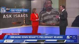 Ask Isaacs: Breaking Down DeHart's Preliminary Hearing