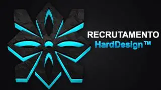 Recrutamento Team HardDesign&trade;