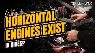 Why do Horizontal engines exist in bikes? | Skill-Lync