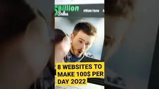 8 WEBSITES TO MAKE 100$ PER DAY ON 2022(Shorts)