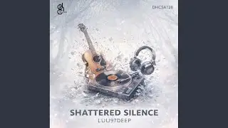 Shattered Silence