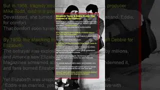 👉 Elizabeth Taylor & Eddie Fisher: The Affair That Rocked Hollywood 💔