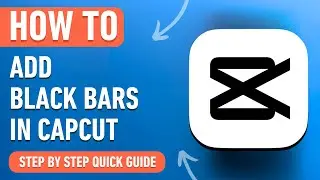 How to add Cinematic Black Bars in Capcut [2024] Easy Tutorial