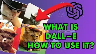 What is DALL-E and How to Use It?