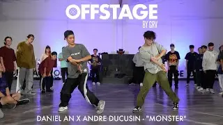 Daniel An x Andre Ducusin Choreography to &ldquo;Monster&rdquo; by Jermaine Elliott at Offstage Dance Studio