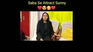 Saba Se Attract Sunny❤❤ #shorts #dipikakakkar #sabaibrahim @DipikaKiDuniya @Ankita22
