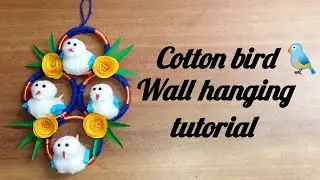 Cute cotton bird 🐦wall hanging✨|Easy homedecor  idea.#birdcraft#woolcraft#DIYwallhanging