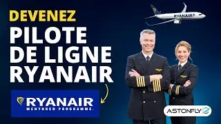 ASTONFLY I Ryanair Mentored Programme I Devenez Pilote Ryanair