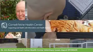 2024 Cornell Feline Health Center Dr. Jim Richards Award presentation by the Cat Writers' Assn.