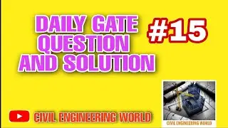 #15 Daily Gate Q&A | Civil Engineering World| Topic - Environmental Engineering